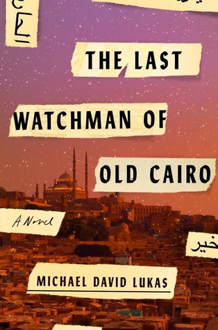 the last watchman of old cairo